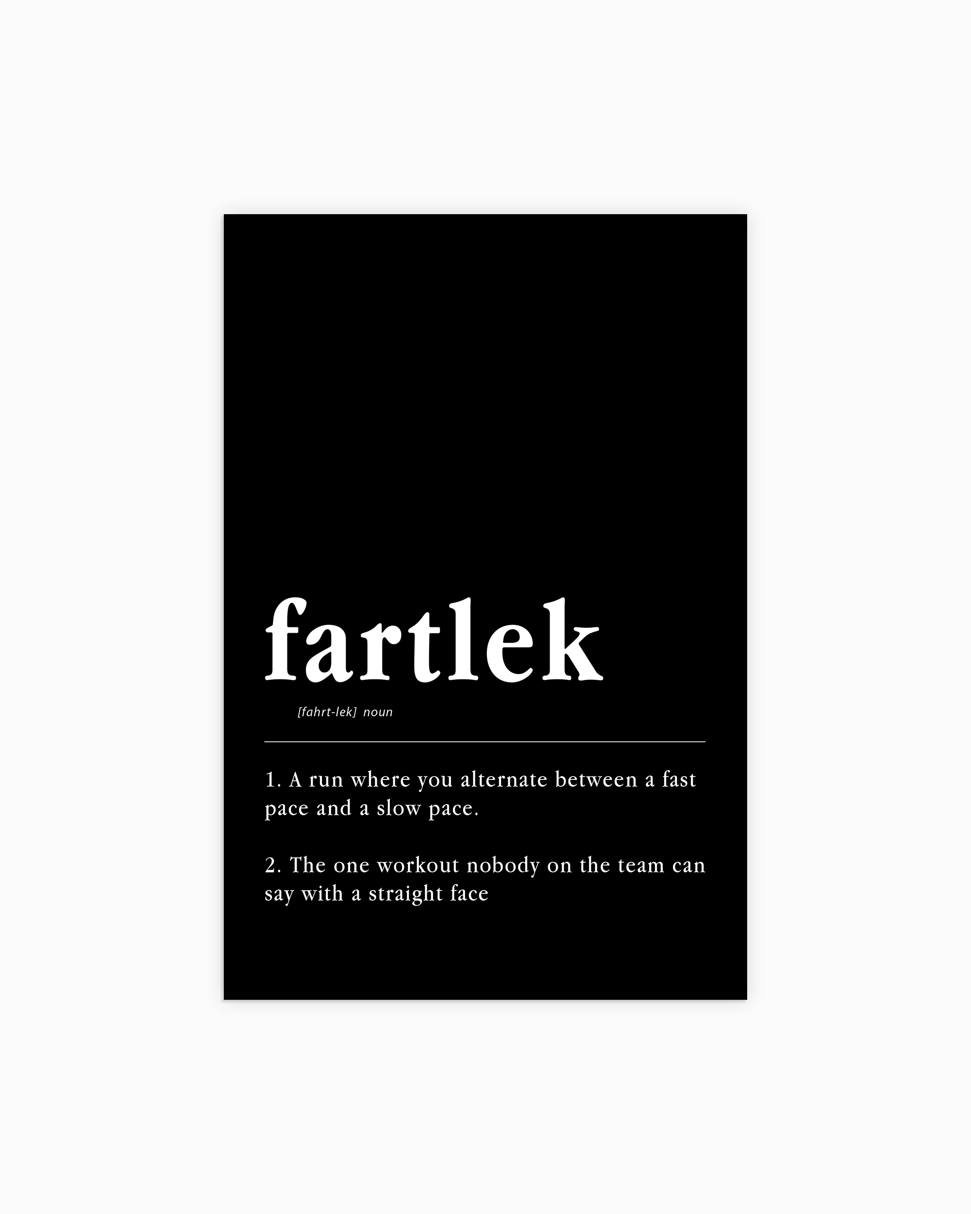 black-1 Fartlek Definition Poster - funny running wall art, on semi-gloss paper