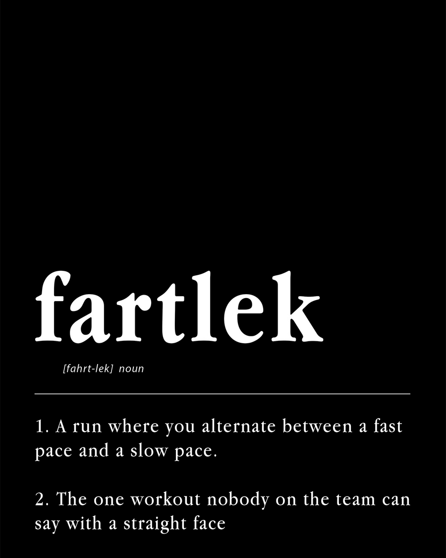 black-2 Fartlek Definition Poster - funny running wall art, on semi-gloss paper