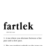 white-2 Fartlek Definition Poster - funny running wall art, on semi-gloss paper