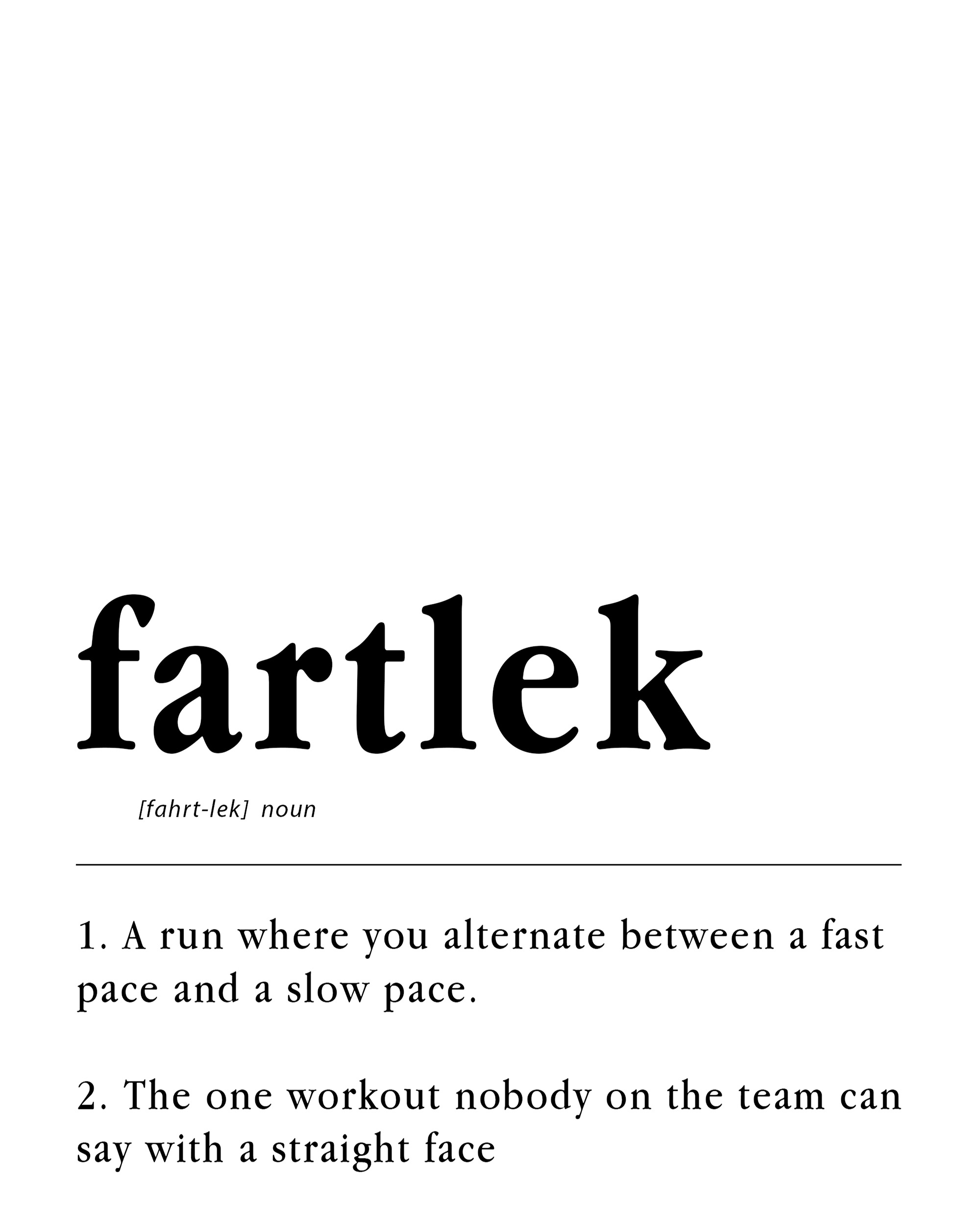 white-2 Fartlek Definition Poster - funny running wall art, on semi-gloss paper